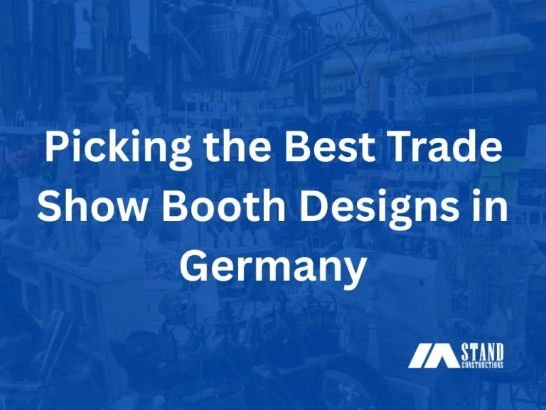 Picking the Best Trade Show Booth Designs in Germany